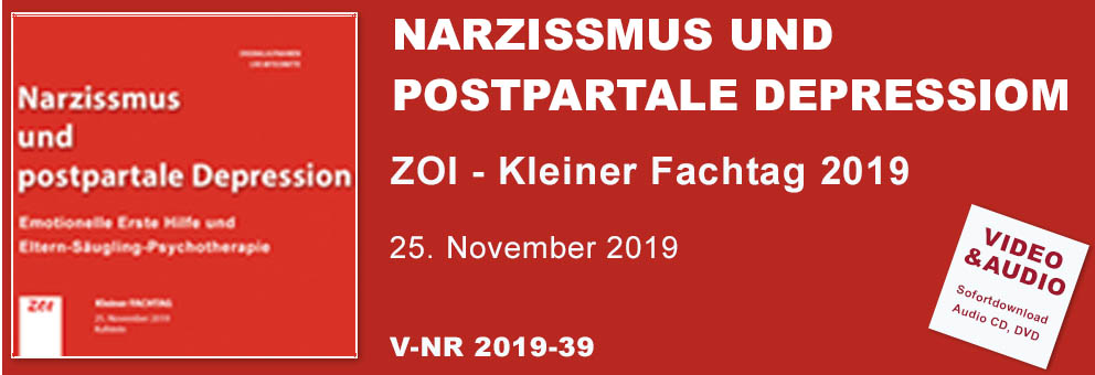 2019-39 ZOI Fachtag - Narzissmus und Postpartale Depression